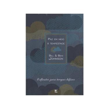 Imagem de Devocional Paz em meio a tempestade  Capa Dura  Beni e Bill Johnson - 