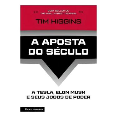 Imagem de a Aposta Do Século - a Tesla, Elon Musk e Seus Jogos De Poder