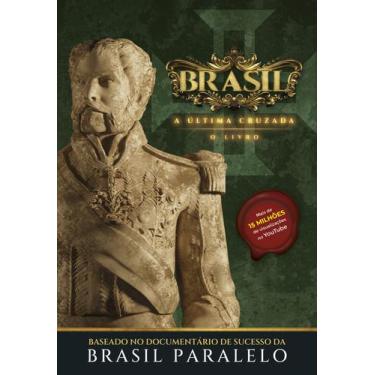 Imagem de Livro - Brasil: a última cruzada
