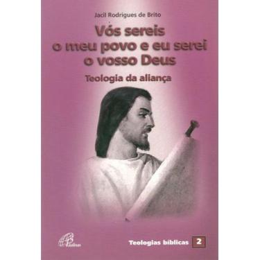 Imagem de Livro - Vós sereis o meu povo e eu serei o vosso Deus