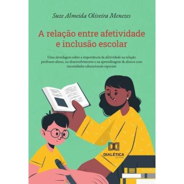 Imagem de A Relação Entre Afetividade E Inclusão Escolar - Português