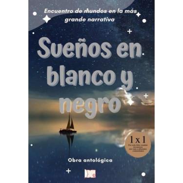 Imagem de Sueños en blanco y negro - Espanhol