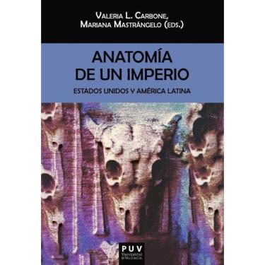 Imagem de Anatomía de un imperio - Espanhol