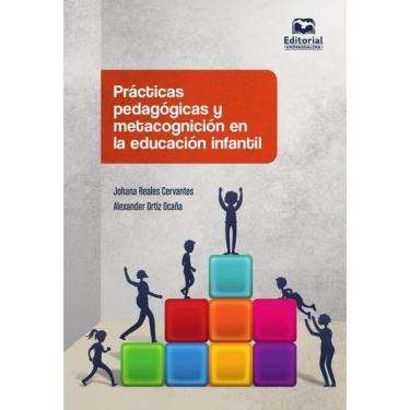 Imagem de Prácticas pedagógicas y metacognición en la educación infantil - Espanhol