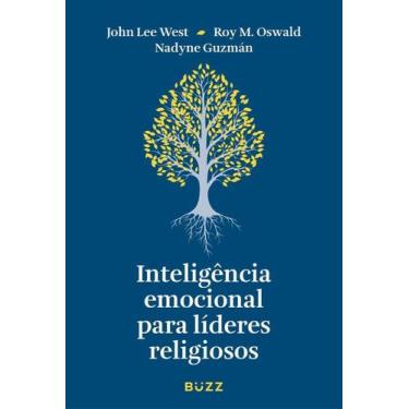 Imagem de Inteligência Emocional Para Líderes Religiosos - BUZZ EDITORA