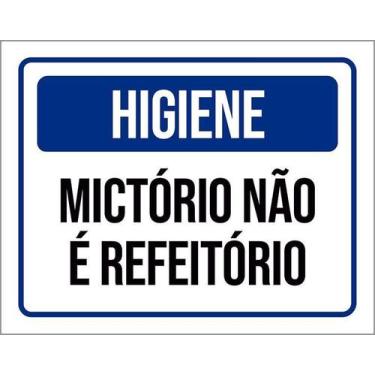 Imagem de Kit 3 Placa Acm Higiene Mictório Não É Refeitório ul 18X23 - Sinalizo