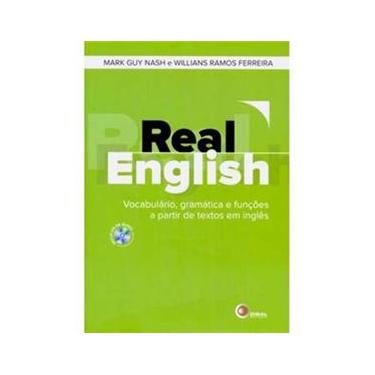 Imagem de Real English: Vocabulário, Gramática e Funções a Partir de Textos em Inglês - Inclui CD de Audio
