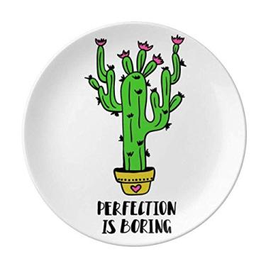 Imagem de Prato decorativo de cacto Perfection Is Boring Porcelana Salver Prato de jantar