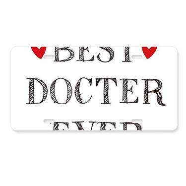 Imagem de DIYthinker Placa de carro Best Doctor Ever Citação Profissional Decoração de carro Acessório de aço inoxidável
