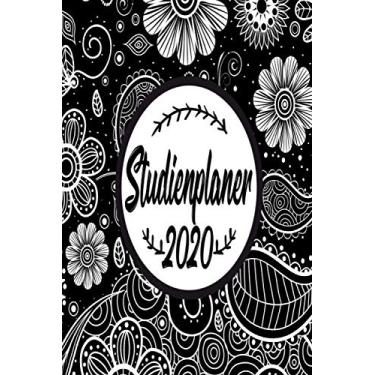 Imagem de Studienplaner 2020: Wochenplaner zum notieren, organisieren und planen ca. DIN A5 6x9. Kalender/Terminkalender/Monats- / Tagesübersicht/Kontakt- ... listen/Design : Schwarz Weiß Blumen Floral