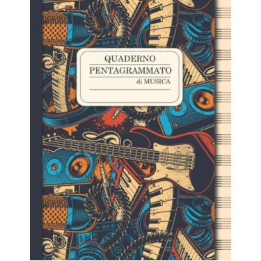 Imagem de Quaderno Pentagrammato di Musica: Il mio quaderno di musica, Formato grande A4-110 pagine, 12 pentagrammi per pagina | pentagramma grande