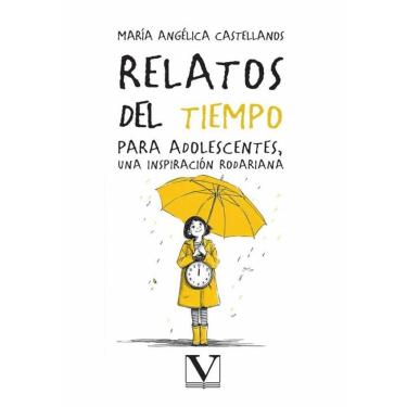 Imagem de Relatos del tiempo para adolescentes, una inspiración rodariana - Espanhol