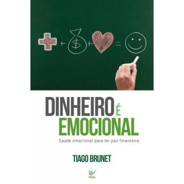 Imagem de Dinheiro é emocional - saúde emocional para ter paz financeira - EDITO