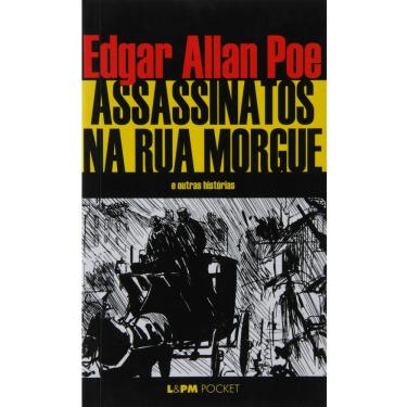 Imagem de Livro - L&PM Pocket - Assassinatos da Rua Morgue e Outras Histórias - Edgar Allan Poe