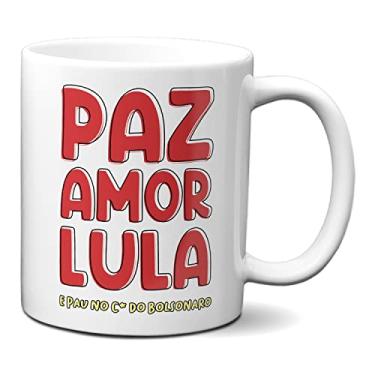 Imagem de Caneca Paz Amor Lula E P@u No C* Do Bolsonaro (Branca)
