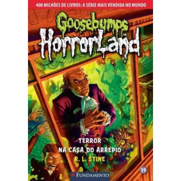 Imagem de Goosebumps Horrorland 19 - Terror Na Casa Do Arrepio + Marca Página