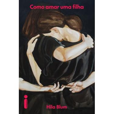 Imagem de Livro - Como amar uma filha