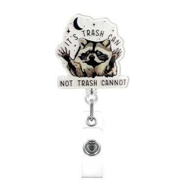 Imagem de Carretel retrátil de guaxinim, sua lata de lixo, não pode ser lixada, suporte de crachá com clipe de acrílico engraçado, carretéis de crachá, clipe jacaré para enfermeiras, médicos, trabalhadores de