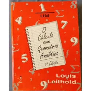 Imagem de O Cálculo com Geometria Analítica - 3.ª edição - Volume 1 - Harbra