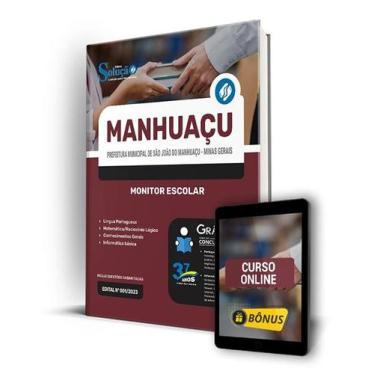 Imagem de Apostila Prefeitura de São João do Manhuaçu - MG 2024 - Monitor Escola