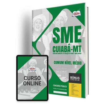 Imagem de Apostila SME Cuiabá - MT 2024 - Comum Nível Médio - Merendeira, Auxili