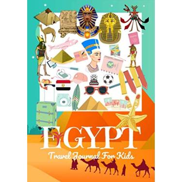 Imagem de Egypt Journal For Kids Pocket Size 7X10 inches Sand cover: Unique Gifts For Checklist, Sketch, Photo, Writing, record Trip 31 Days & Learning Experience/Explore/Adventure, Every Kids Travelers Gifts