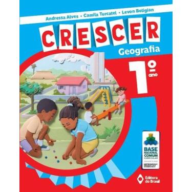 Imagem de Livro - Crescer Geografia - 1º Ano - Ensino fundamental I