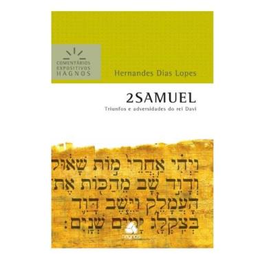 Imagem de 2 Samuel  Comentários Expositivo  Hernandes Dias Lopes - HAGNOS