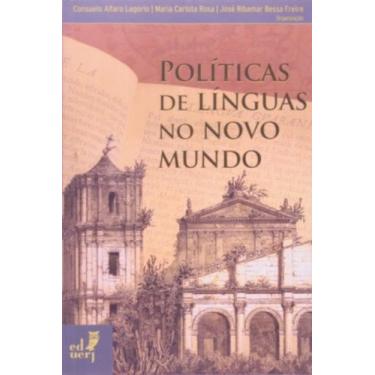 Imagem de Politicas de linguas no novo mundo - EDUERJ - EDIT. DA UNIV. DO EST. D