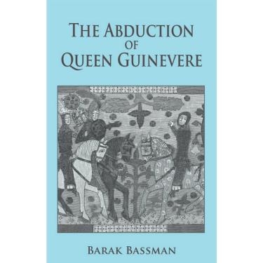 Imagem de The Abduction of Queen Guinevere