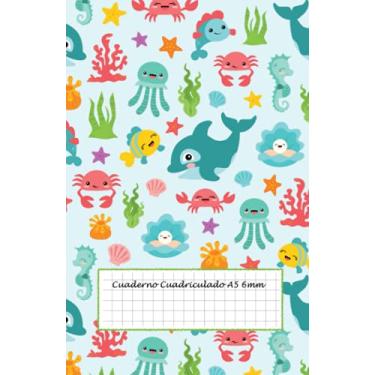 Imagem de Cuaderno Cuadriculado A5 6mm: libreta cuadros 6mm - 50 hojas - 100 páginas - cuaderno cuadricula 6x6 - cuadernos escolares bonitos - libreta infantil ... infantil niño - cuaderno animales marinos