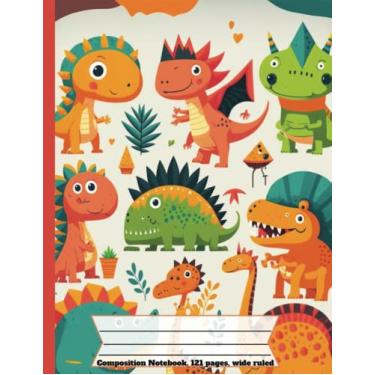 Imagem de Caderno de composição de dinossauros: Caderno de composição principal com pautas largas para crianças, adolescentes, meninas, meninos e estudantes | 121 páginas, dinossauros adoráveis composição de