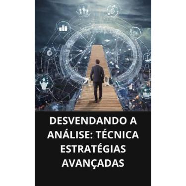 Imagem de Livro Desvendando a Análise Técnica Estratégias Avançadas