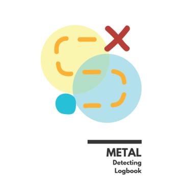 Imagem de Metal Detecting Logbook x marks the spot: A unique log or journal for serius metal detectors for exploration adventures (Adventure Lab: Creative Quests for Curious Kids)