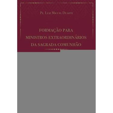 Imagem de Formação Para Ministros Extraordinários Da Sagrada Eucaristia