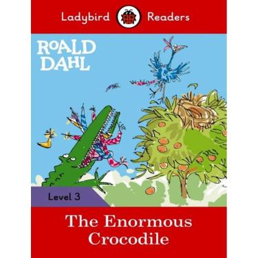 Imagem de Roald Dahl - The Enormous Crocodile - Level 3