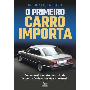 Imagem de Livro - O primeiro carro importa