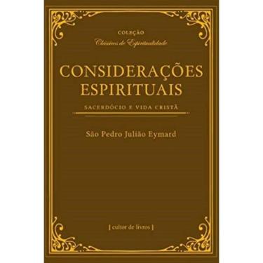 Imagem de Considerações Espirituais - Sacerdócio E Vida Cristã