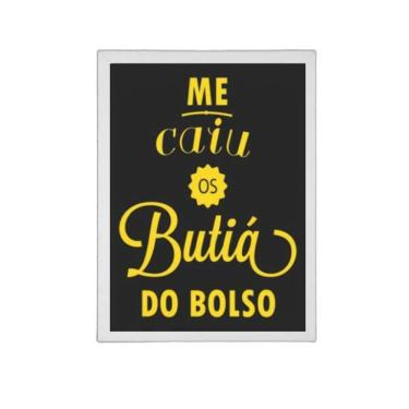 Imagem de Quadro Me Caiu Os Butiá Do Bolso 45X34Cm Branca