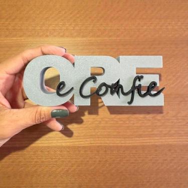 Imagem de Letreiro Cristao Ore e Confie Decoracao Fe Cantinho Oracao - FLEX3D