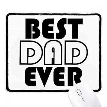 Imagem de Mousepad Best Dad Ever Citação Dia dos Pais Borda Costurada Tapete de Borracha para Jogos