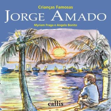 Imagem de Jorge Amado - 2ª Edição - Crianças Famosas - Vol. 2
