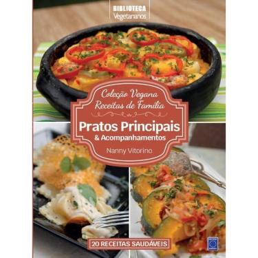 Imagem de Coleção Vegana Receitas De Família: Pratos Principais E Acompanhamentos