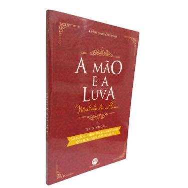 Imagem de Livro Físico A Mão e a Luva Machado de Assis Clássicos