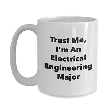 Imagem de Caneca Trust Me, I'm An Electrical Engineering Major - Caneca de café divertida - Lindas ideias de presentes de formatura para amigos e colegas de classe