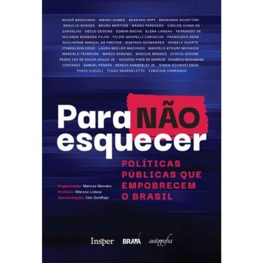 Imagem de Para Não Esquecer - Políticas Públicas Que Empobrecem O Brasil