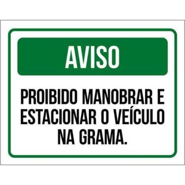 Imagem de Kit 5 Placa Proibido Manobra Estacionar Na Grama 27X35 - Sinalizo