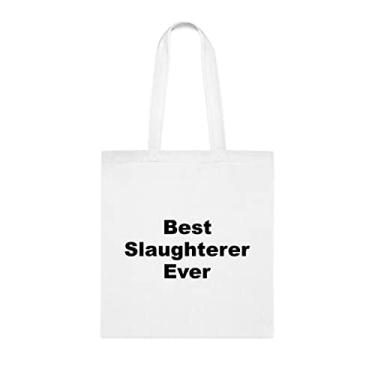 Imagem de Bolsa tote matadouro, Best Slaughterer Ever Tote bag, presente para matadouros, presente para matadouros, bolsa de ombro para matadouros, bolsas reutilizáveis para matadouros, ideia