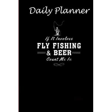 Imagem de Daily Planner - Fly Fishing and Beer: Daily planner 2021, US map, US holiday, 6x9 inch, 136 pages