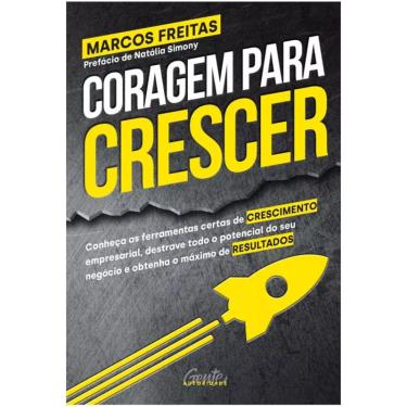 Imagem de Livro Coragem Para Crescer Marcos Freitas